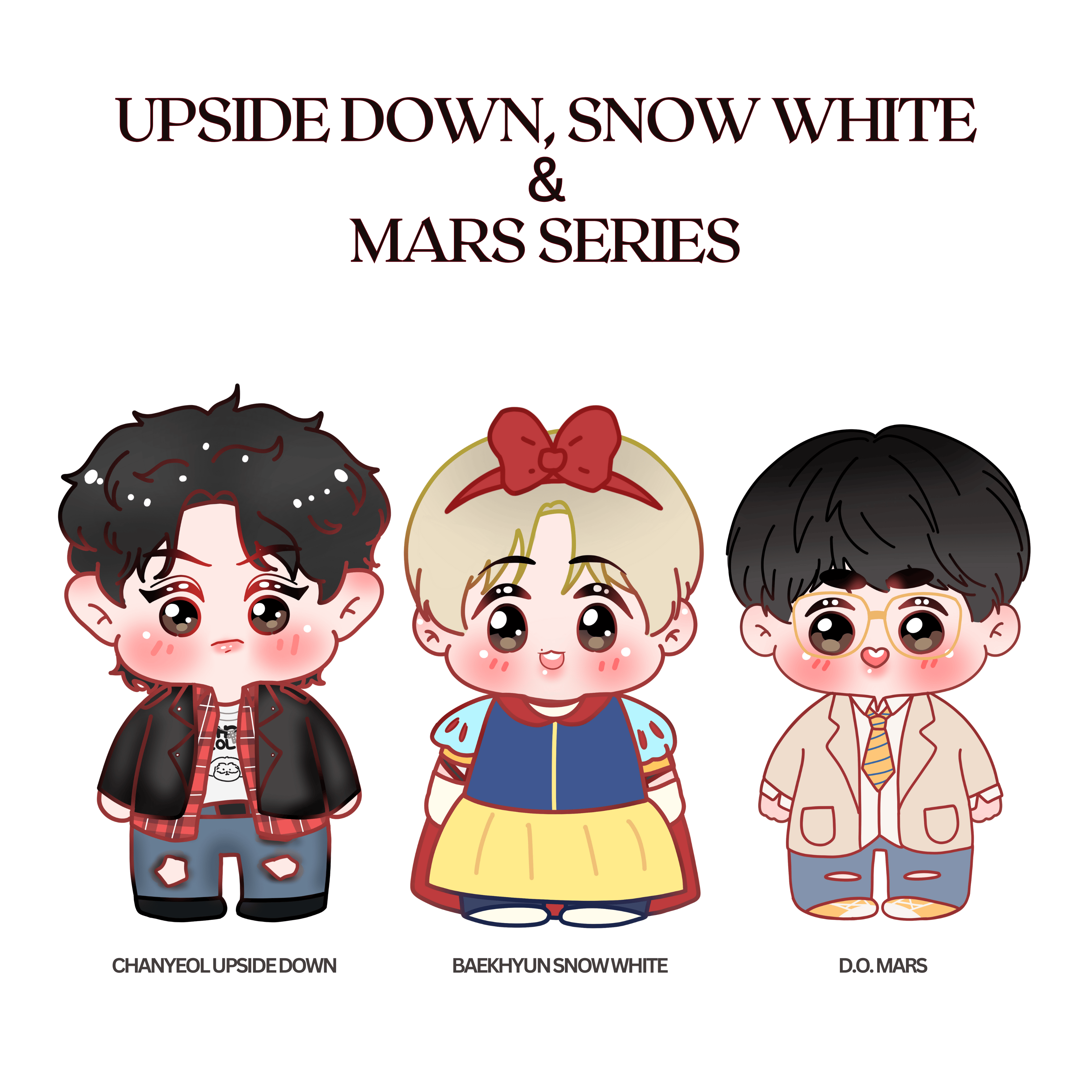 Upside Down, Snow White & Mars Series (DP ONLY)
