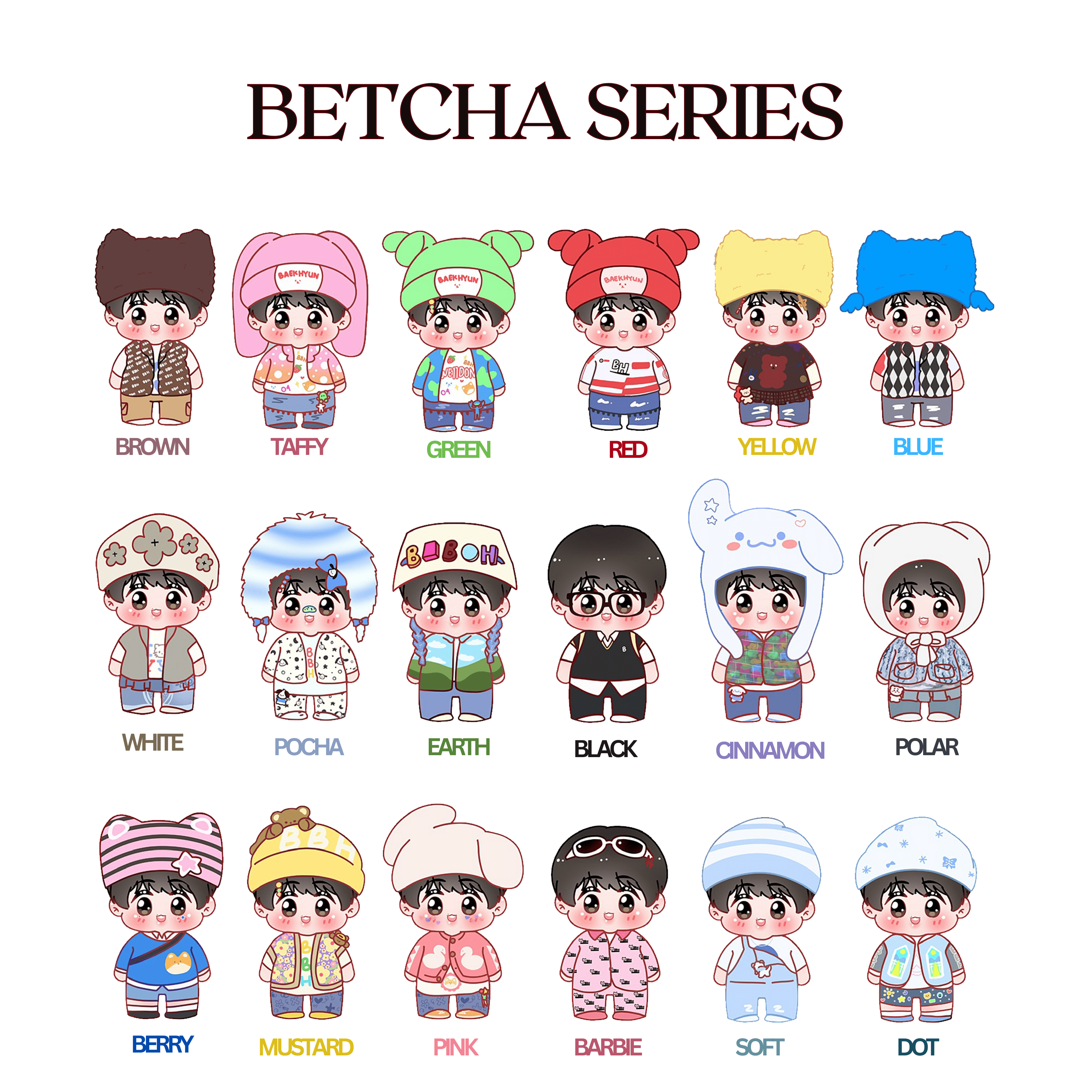 Betcha Series (DP ONLY)